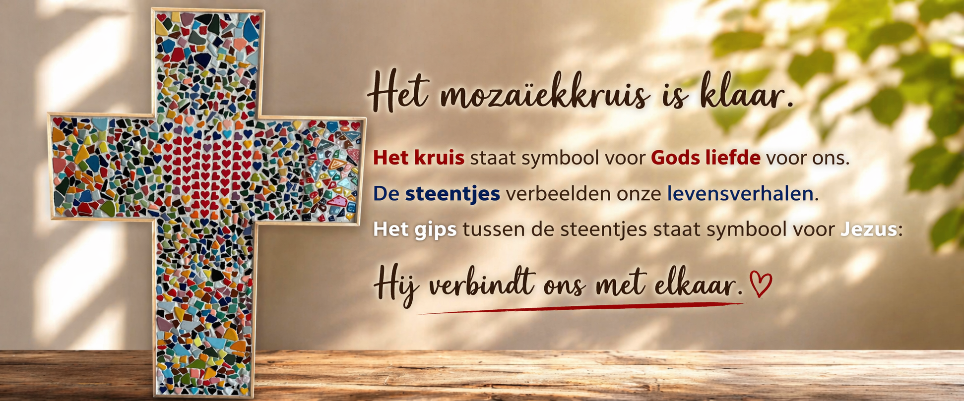 Mozaïekkruis met liefdevolle boodschap